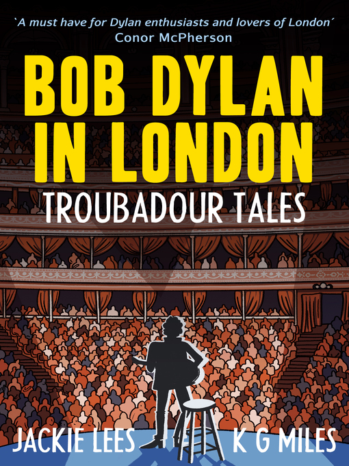 Title details for Bob Dylan in London by K G Miles - Available